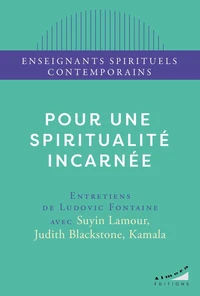 Pour une spiritualité incarnée