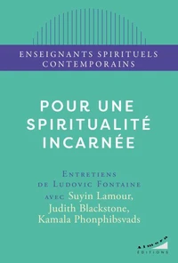 Pour une spiritualité incarnée