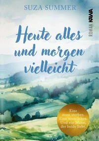 Heute alles und morgen vielleicht