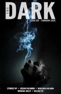 The Dark, Issue 129, February 2026