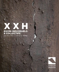 XXH, excès individuels et collectifs