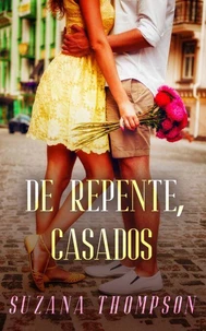 De Repente, Casados