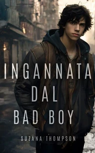 Ingannata dal Bad Boy