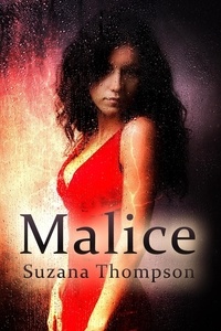  Suzana Thompson - Malice - Love &amp; Murder, #2.