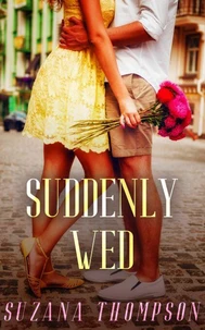 Suddenly Wed