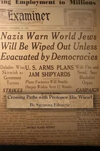 Crossing Paths with Professor Elie Wiesel