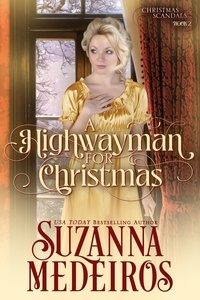  Suzanna Medeiros - A Highwayman for Christmas - Christmas Scandals, #2.