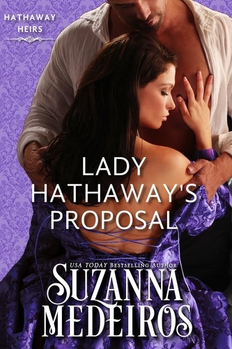  Suzanna Medeiros - Lady Hathaway's Proposal - Hathaway Heirs, #1.