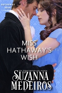 Suzanna Medeiros - Miss Hathaway's Wish - Hathaway Heirs, #4.