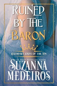 Ruined by the Baron