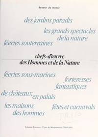 Chefs-d'œuvre des hommes et de la nature