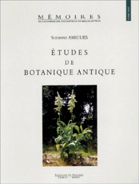 Suzanne Amigues - Etudes de botanique antique.