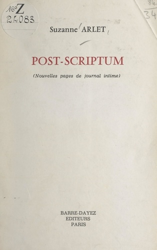 Post-scriptum. Nouvelles pages de journal intime