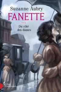 Suzanne Aubry - Fanette  : Fanette, tome 6 - Du côté des dames.