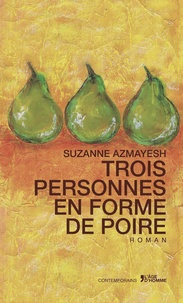 Suzanne Azmayesh - Trois femmes en forme de poire.