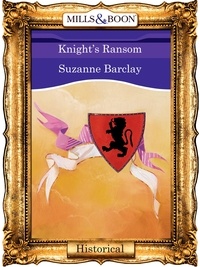 Suzanne Barclay - Knight's Ransom.