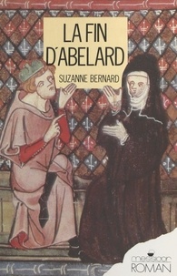 Suzanne Bernard - La fin d'Abélard.