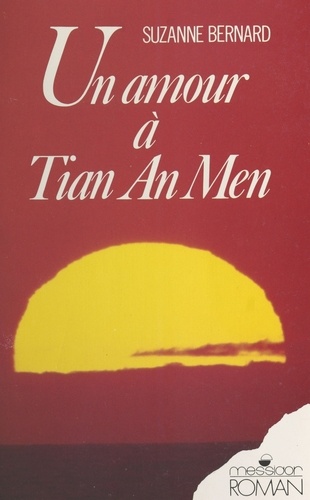 Un Amour à Tian An Men