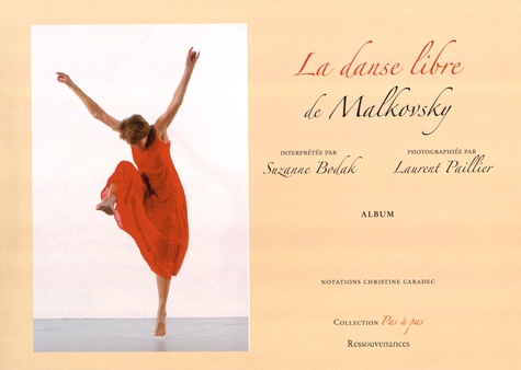 Suzanne Bodak et Laurent Paillier - La danse libre de Malkovsky.