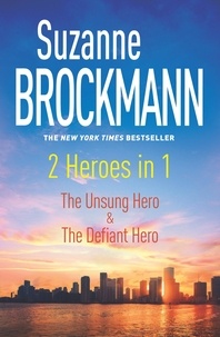 Suzanne Brockmann - 2 Heroes in 1.