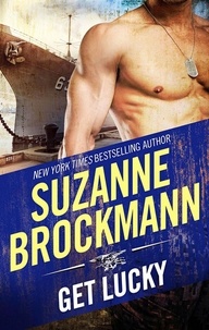 Suzanne Brockmann - Get Lucky.