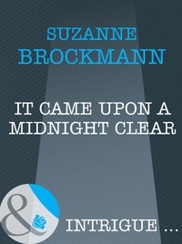 Suzanne Brockmann - It Came Upon A Midnight Clear.