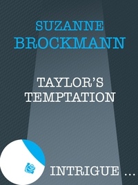Suzanne Brockmann - Taylor's Temptation.