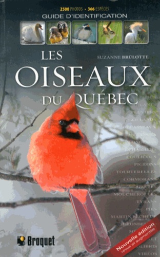Suzanne Brûlotte - Les oiseaux du Québec - Guide d'identification.
