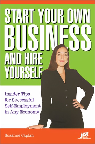 Suzanne Caplan - Start Your Own Business and Hire Yourself.
