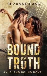  Suzanne Cass - Bound by Truth - Island Bound, #1.