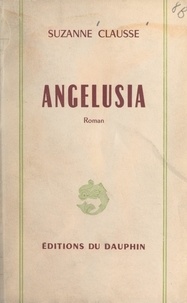 Suzanne Clausse - Angelusia.