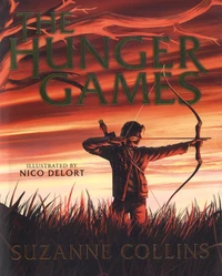 The Hunger Games Tome 1 . Edition illustrée. Edition en anglais