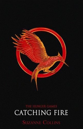 The Hunger Games Tome 2 Catching Fire