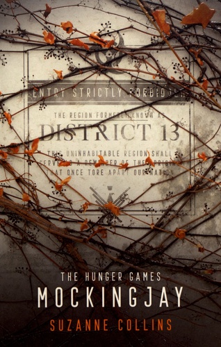 The Hunger Games Tome 3 Mockingjay