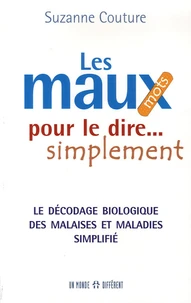 Les maux pour le dire... simplement