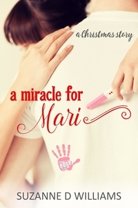  Suzanne D. Williams - A Miracle For Mari.