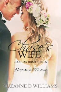  Suzanne D. Williams - Chase's Wife - The Florida Irish, #7.