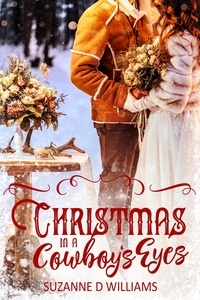  Suzanne D. Williams - Christmas In A Cowboy's Eyes.