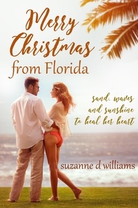  Suzanne D. Williams - Merry Christmas From Florida.