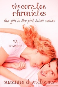  Suzanne D. Williams - The Coralee Chronicles: The Girl In The Pink Bikini Series.
