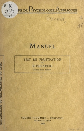 Le test de frustration de Rosenzweig (forme pour adulte). Manuel