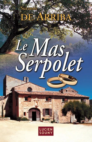 couverture de : Le Mas Serpolet