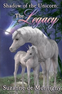  Suzanne de Montigny - Shadow of the Unicorn: the Legacy - Shadow of the Unicorn, #1.