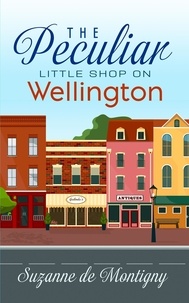  Suzanne de Montigny - The Peculiar Little Shop on Wellington.