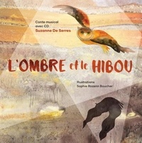 Suzanne De Serres - L'ombre et le hibou. 1 CD audio MP3