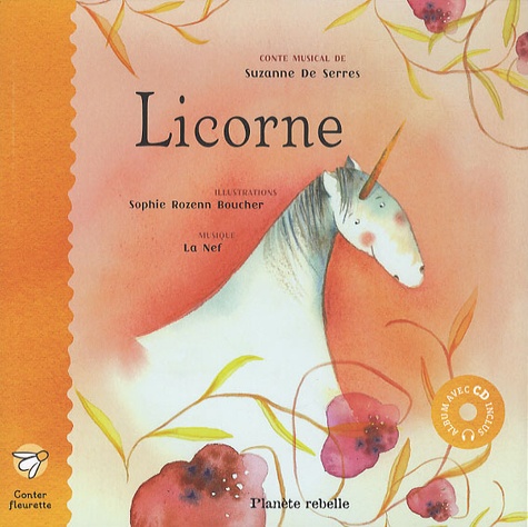 Licorne  avec 1 CD audio