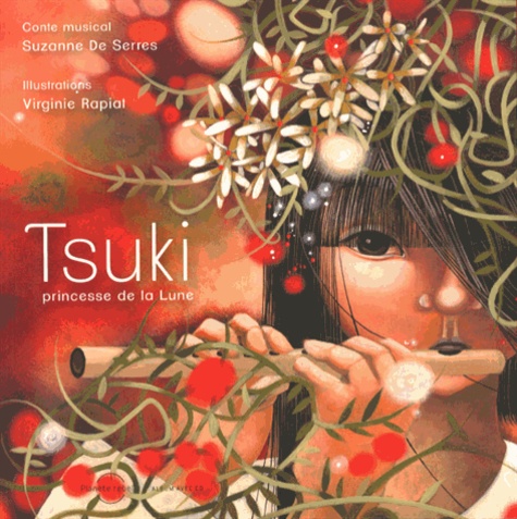 Tsuki, princesse de la Lune  avec 1 CD audio