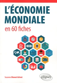 L'économie mondiale en 60 fiches