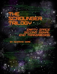  Suzanne Dome - The Scrounger Trilogy.