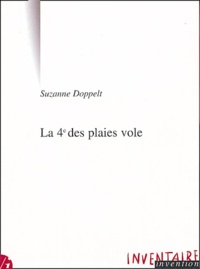 Suzanne Doppelt - La 4e des plaies vole.